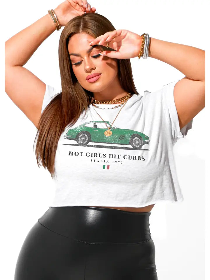Cropped Hot Girls Hit Curbs Graphic Tee