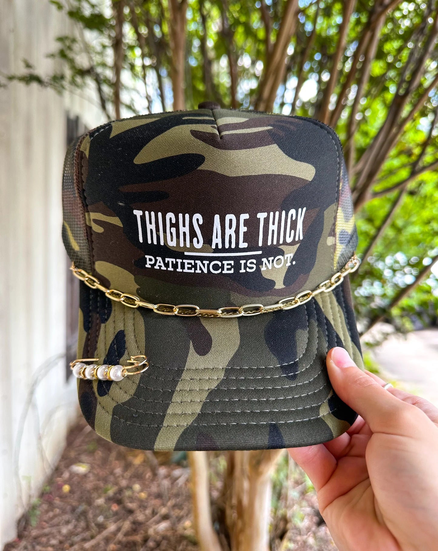 Thighs are Thick Patience is Not Hat