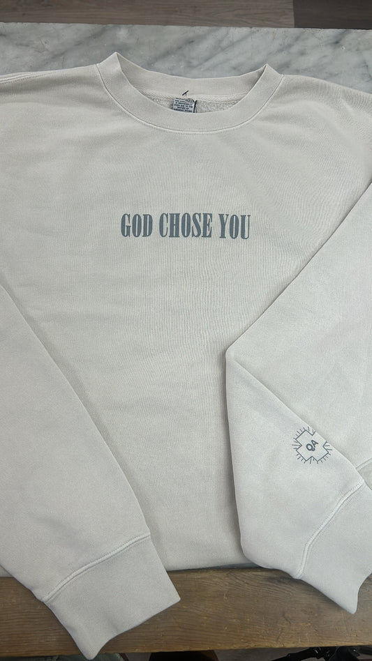 God Chose You Crew Neck