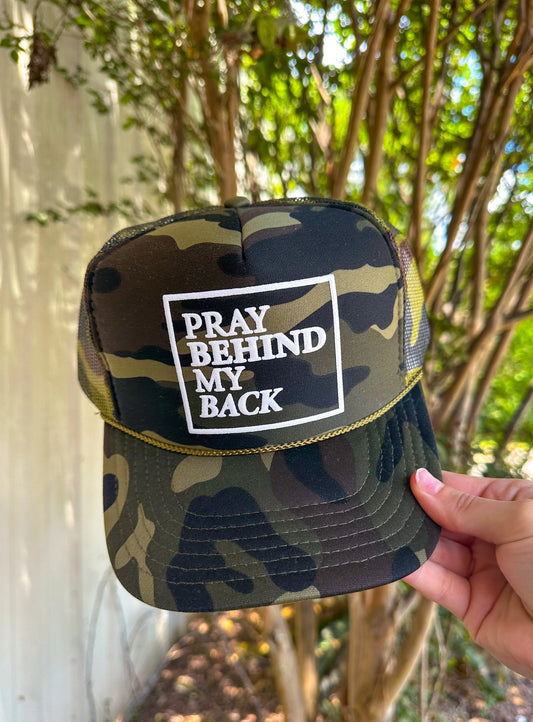 Pray Behind My Back Full Camo Trucker Hat