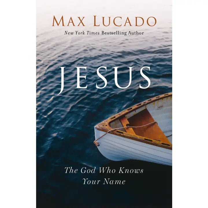 Jesus, by Max Lucado